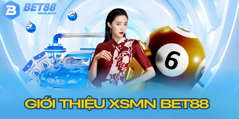 Xổ số miền Nam BET88 và những thông tin thú vị