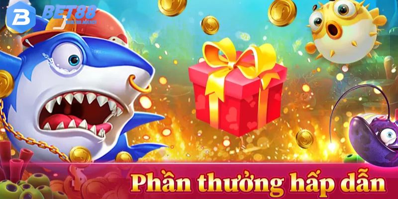 Bắn cá Bet88 - cơ hội làm giàu cho nhiều anh em cược thủ