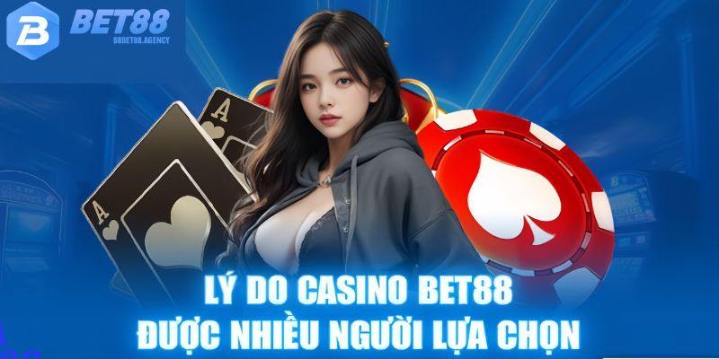 Ưu điểm của sảnh cược casino trực tuyến bet88